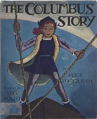 THE COLUMBUS STORY by Dalgliesh, Alice - 1955