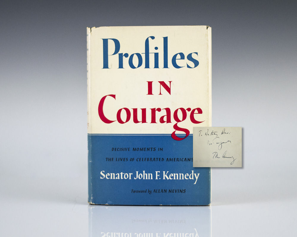 Profiles In Courage. by John F Kennedy Signed First Edition 1956 from Raptis Rare Books Profiles In Courage. by John F Kennedy Signed First Edition 1956 from Raptis Rare Books