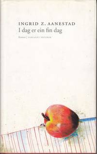 I dag er ein fin dag. Roman.