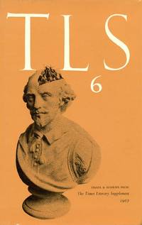 T.L.S. Essays and reviews from the Times literary supplement 1967 by TIMES LITERARY SUPPLEMENT 6, - 1968