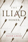 The Iliad: A New Translation by Peter Green