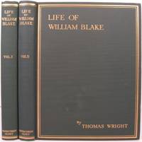 THE LIFE OF WILLIAM BLAKE by Thomas Wright - First edition - 1929 - from First Folio (SKU: 18850)