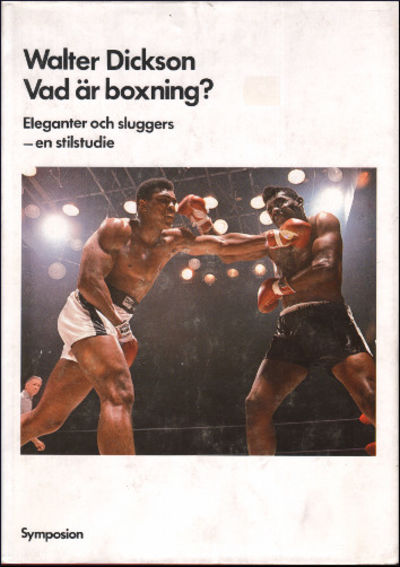 VAD ÄR BOXNING? Eleganter och sluggers - en…