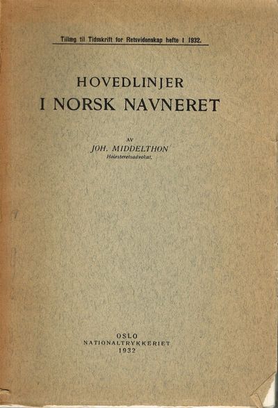 Hovelinjer i norske navneret. Utgit som tillæg…