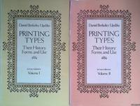 Printing Types. Their History, Forms and Use (2 volumes) by Berkeley Updike, Daniel - 1980