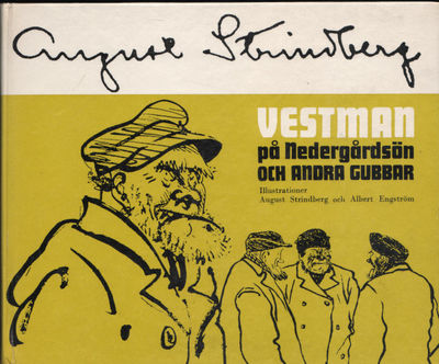 VESTMAN PÅ NEDERGÅRDSÖN OCH ANDRA GUBBAR.
