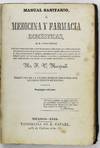 Manual Sanitario, o Medicina y Farmacia Domesticas..