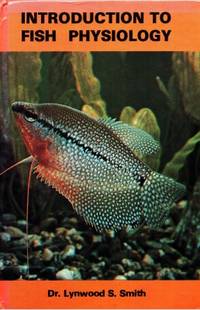 Introduction to Fish Physiology.