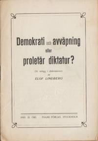 Demokrati och avväpning eller proletär diktatur.…