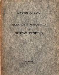Bibliografiska anteckningar om Gustaf Fröding.