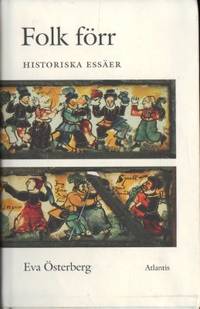 Folk förr. Historiska essäer.