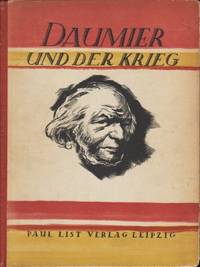 Daumier und der Krieg. 64 Tiefdruckreproduktionen…