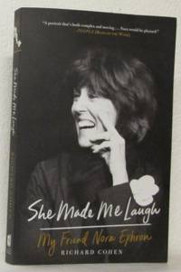 She Made Me Laugh. My Friend Nord Ephron.