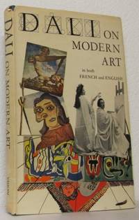 Dali on Modern Art. The cuckolds of antiquated…