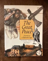 The Great Peace Chronicle of a Diplomatic Saga