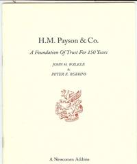 H.M. PAYSON AND CO.: A FOUNDATION OF TRUST FOR 150 YEARS