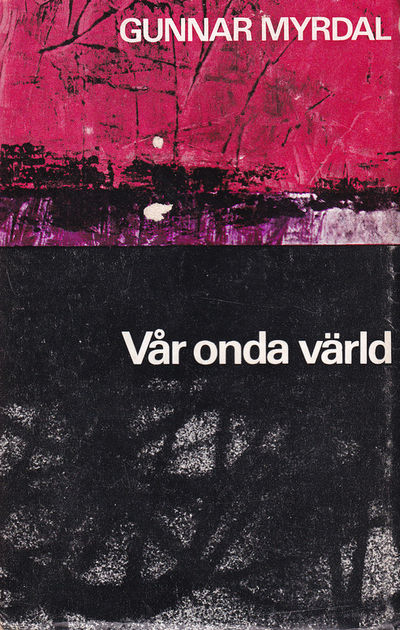 Vår onda värld. [Utg. av] Rabén & Sjögren.