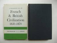 A Comparative View of French and British Civilization  (1850-1870)