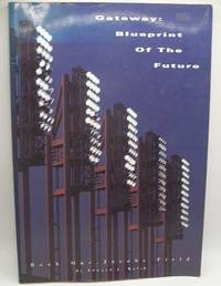 image of Gateway Blueprint of the Future Book One: Jacobs Field