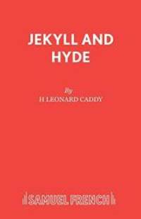 Jekyll and Hyde (Acting Edition)