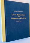 Great Masterpieces of Japanese Art Swords (A Showa Edition)