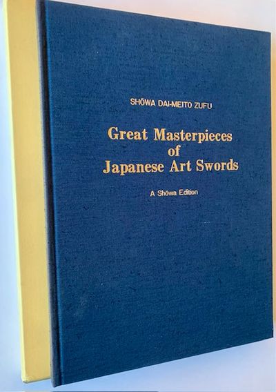 Great Masterpieces of Japanese Art Swords (A Showa Edition)