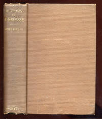 History Of Tennessee: Making of a State by PHELAN, James - 1888