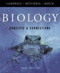 Biology: Concepts &amp; Connections by Neil A. Campbell - 1999-05-06