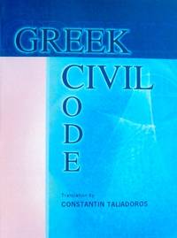 Greek Civil Code by Constantin Taliadoros (transl.) - 2000