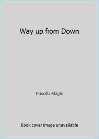 Way up from Down