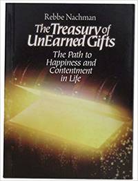 The Treasury of Unearned Gifts by Chaim Kramer - 2016