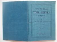 image of How to train your nerves: A manual of nerve training