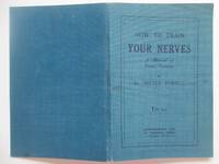 How to train your nerves: A manual of nerve training