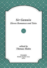 Sir Gawain : Eleven Romances and Tales