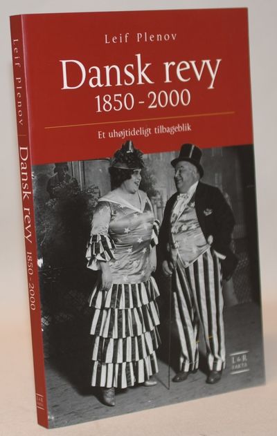 Dansk revy 1850-2000 - et uhøjtideligt…
