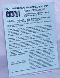 MUNI: San Francisco Municipal Railway Field Operation; Transit Inspector &amp; Central Control Dispatcher Notice #93-014 by Curtis, Art - 1993