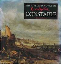 Life and Works of Constable (Life &amp; Works) by Clarence Jones - April 1, 2000