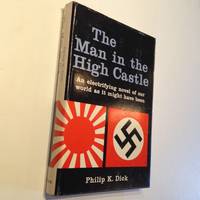 The Man in the High Castle by Philip K. Dick - 1962