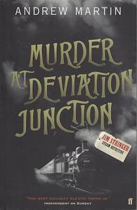 Murder at Deviation Junction:  A Novel of Murder, Mystery and Steam
