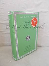 Iliad Books 1-12 (Loeb Classical Library)