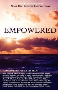 Wake Up...Live the Life You Love: Empowered