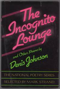 The Incognito Lounge and Other Poems