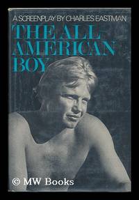 The All-American Boy; a Screenplay