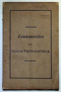 An Address Delivered in the First Church, Salem, at the Funeral Services of Charles W. Upham, June 18, 1875