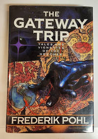 The Gateway Trip: Tales and Vignettes of the Heechee
