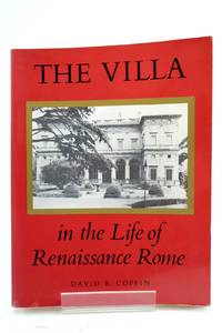 THE VILLA IN THE LIFE OF RENAISSANCE ROME