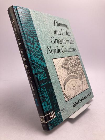 Planning and Urban Growth in the Nordic Countries.