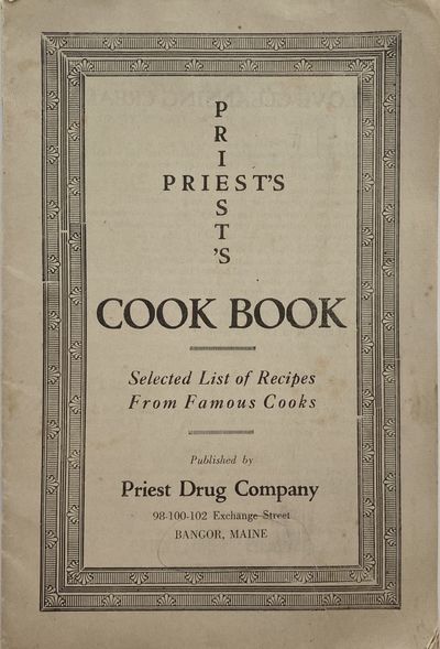 Priest's Cook Book, Selected List of Recipes From Famous Cooks