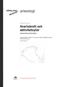 Kvartsbrott och aktivitetsytor.…