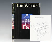 A Time to Die. by Wicker, Tom - 1978